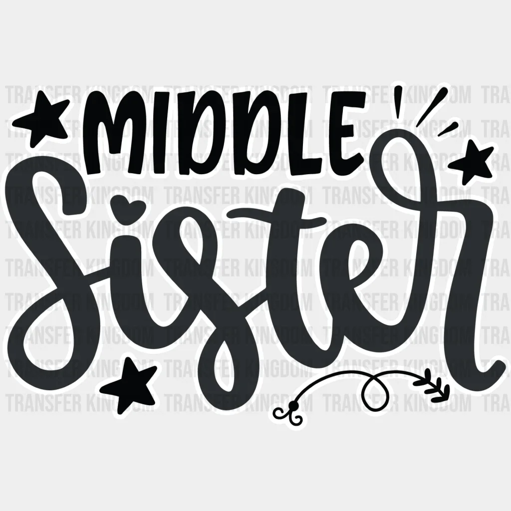 Middle Sister Star Design - Sister DTF Heat Transfer - Image 2