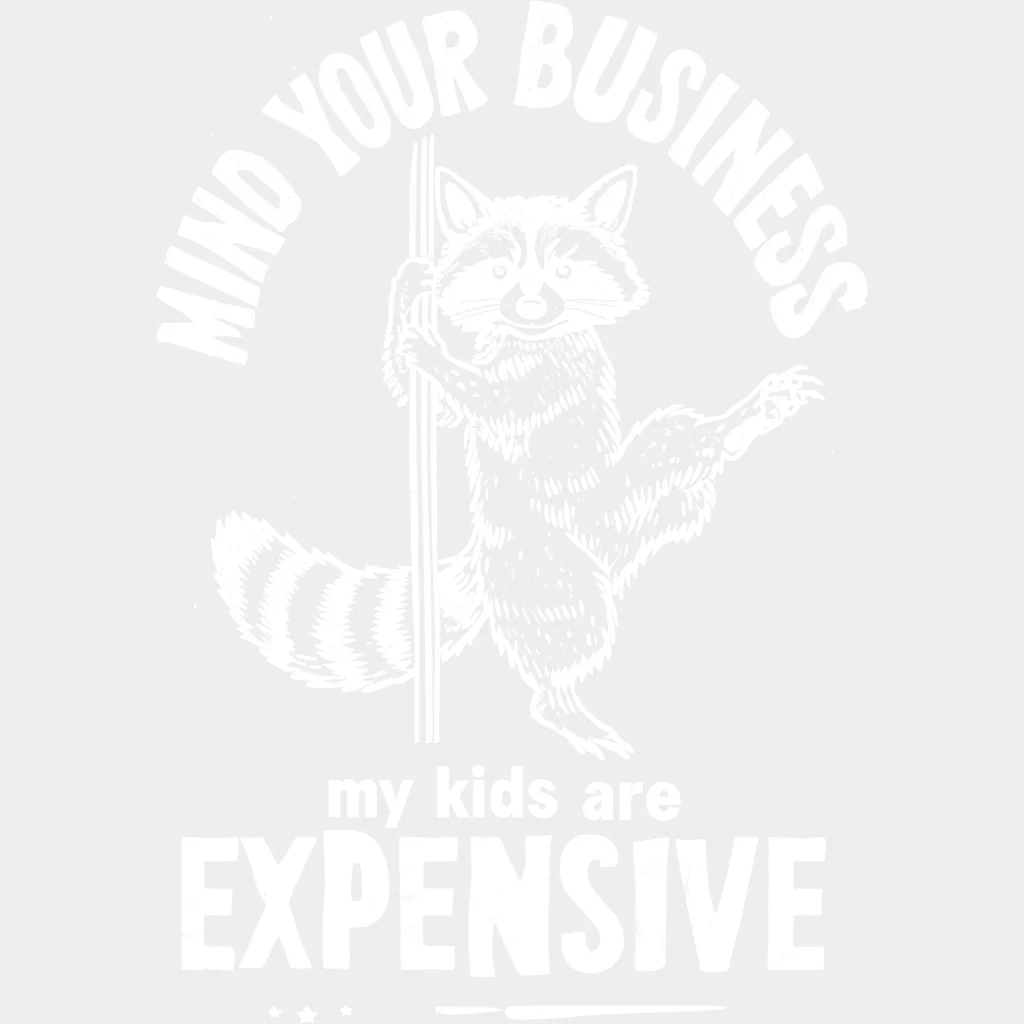 Mind Your Business, Multi Color Design - Parents DTF Transfers - Image 2