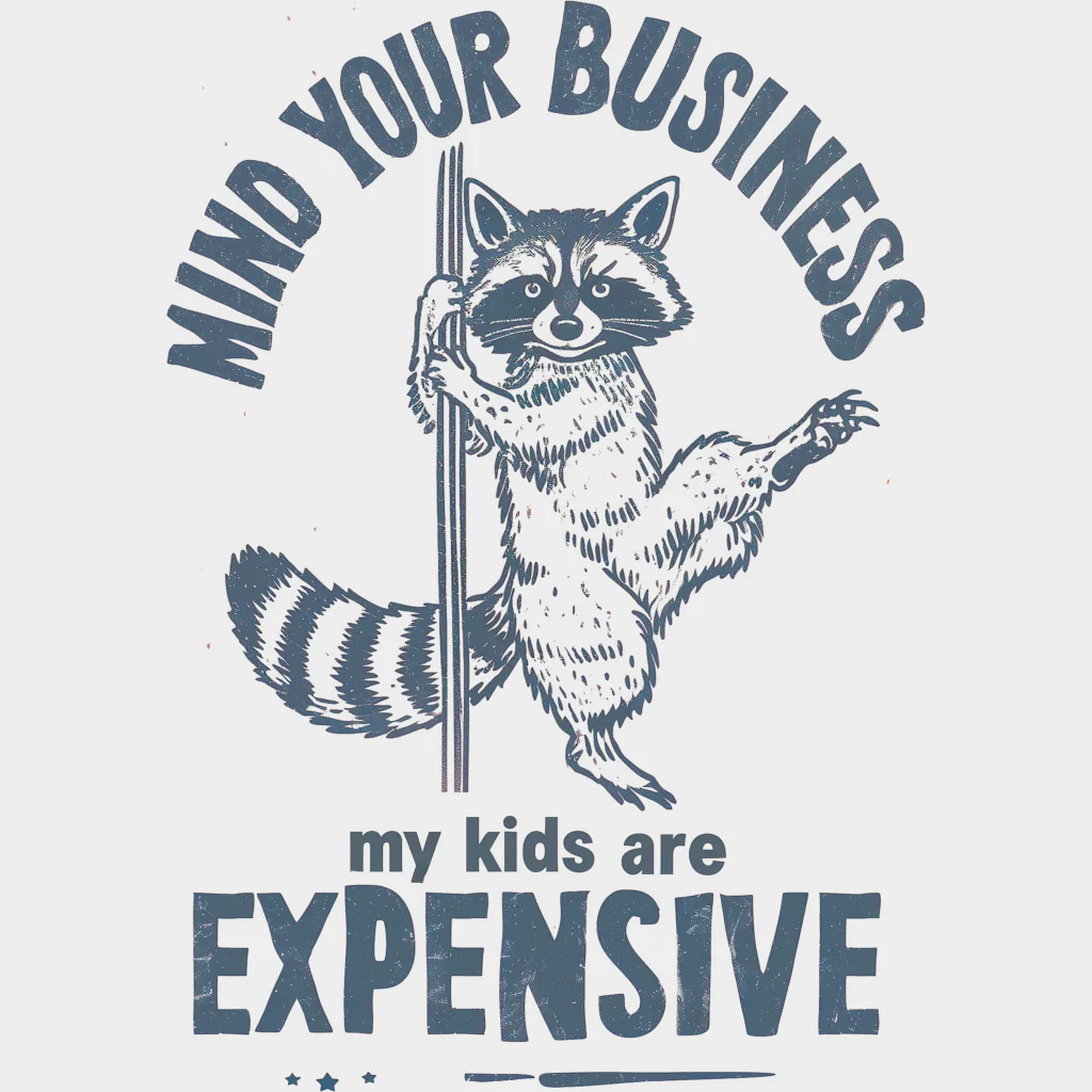 Mind Your Business, Multi Color Design - Parents DTF Transfers - Image 3