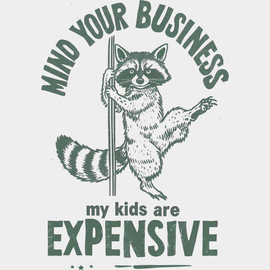 Mind Your Business, Multi Color Design - Parents DTF Transfers - Image 4