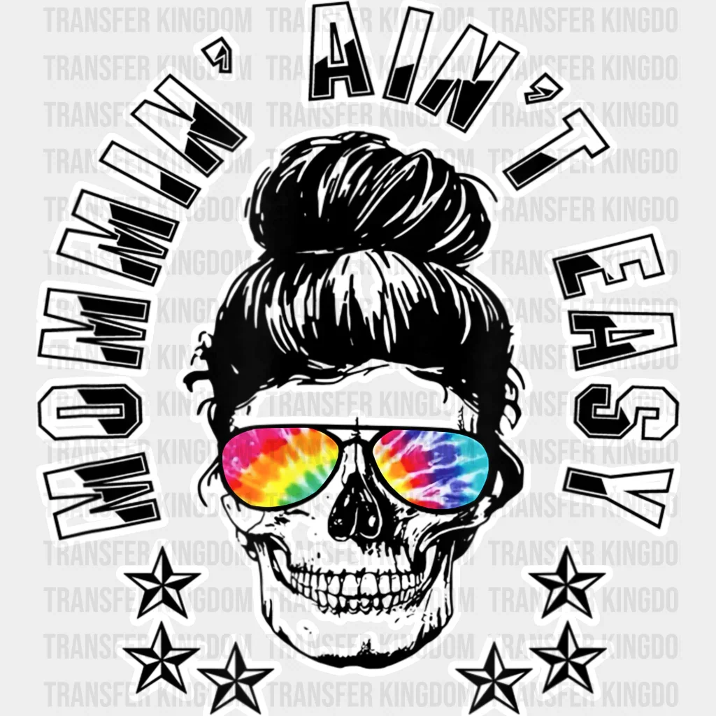 Mommin' Ain't Easy Tired Mom Life Dead Skull Messy Hair - Funny Mom - Cute Mom Design - Mother's Day DTF heat transfer - Image 2