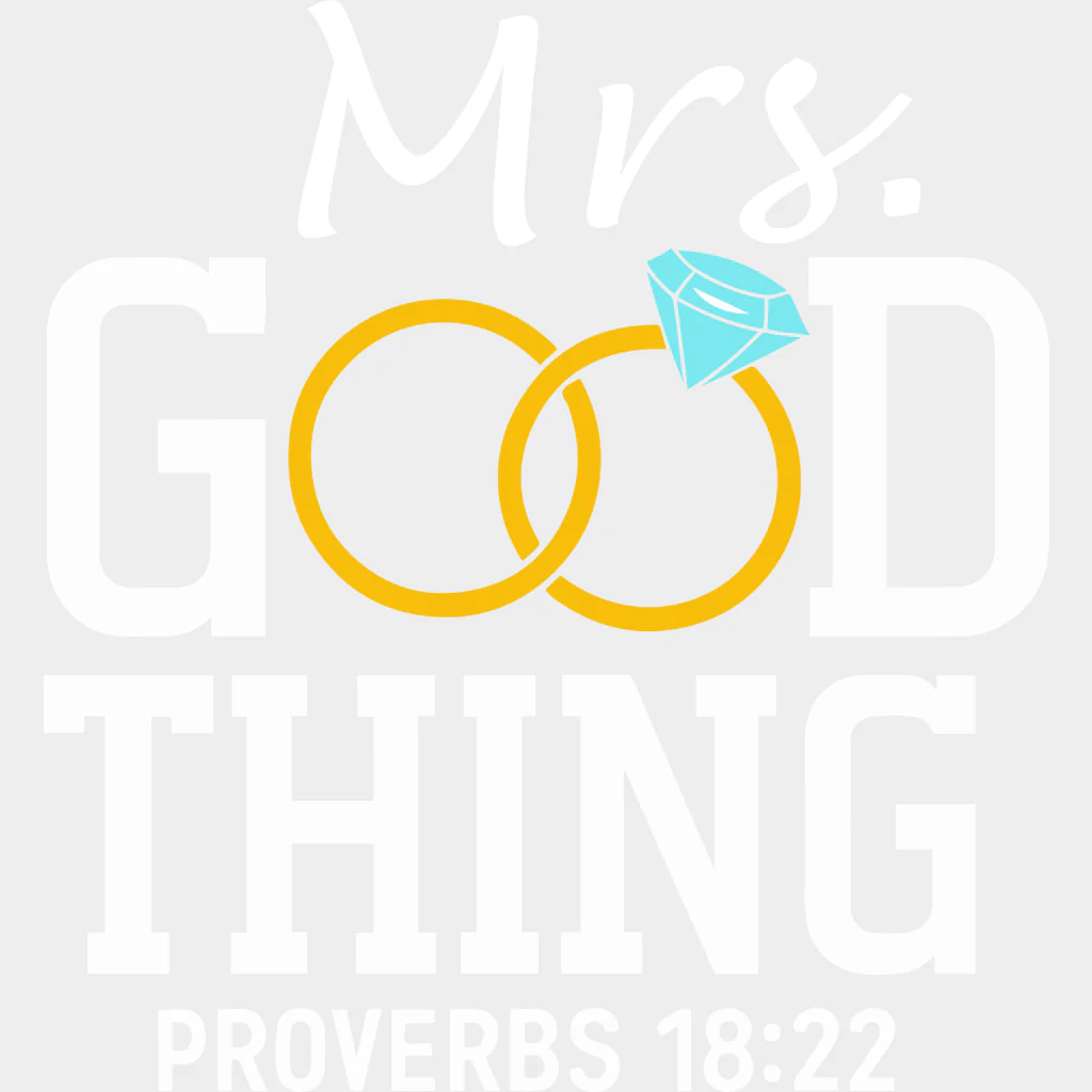 Mrs. Good Thing - Anniversary DTF Transfer - Image 2