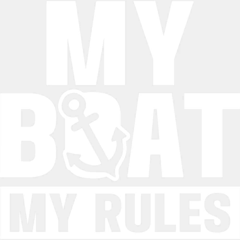 My Boat, My Rules B&W - Boating DTF Transfers - Image 2