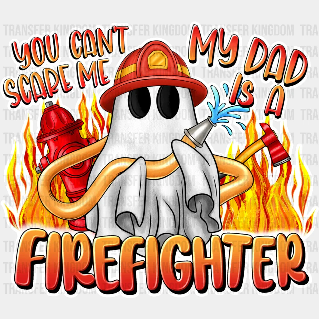 My Dad Is A Firefighter - Firefighter DTF Transfer - Image 2