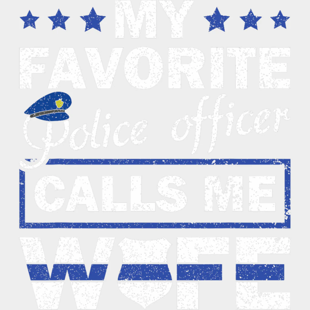 My Favorite Police Officer Calls Me Wife, Stars - Police DTF Transfers - Image 2