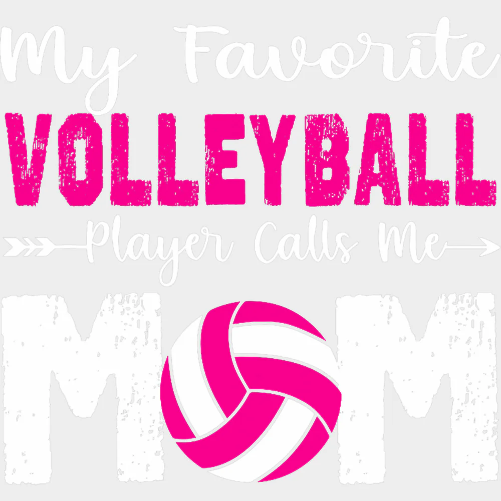 My Favorite Volleyball Player Calls Me Mom, Pink - Volleyball DTF Transfers - Image 2