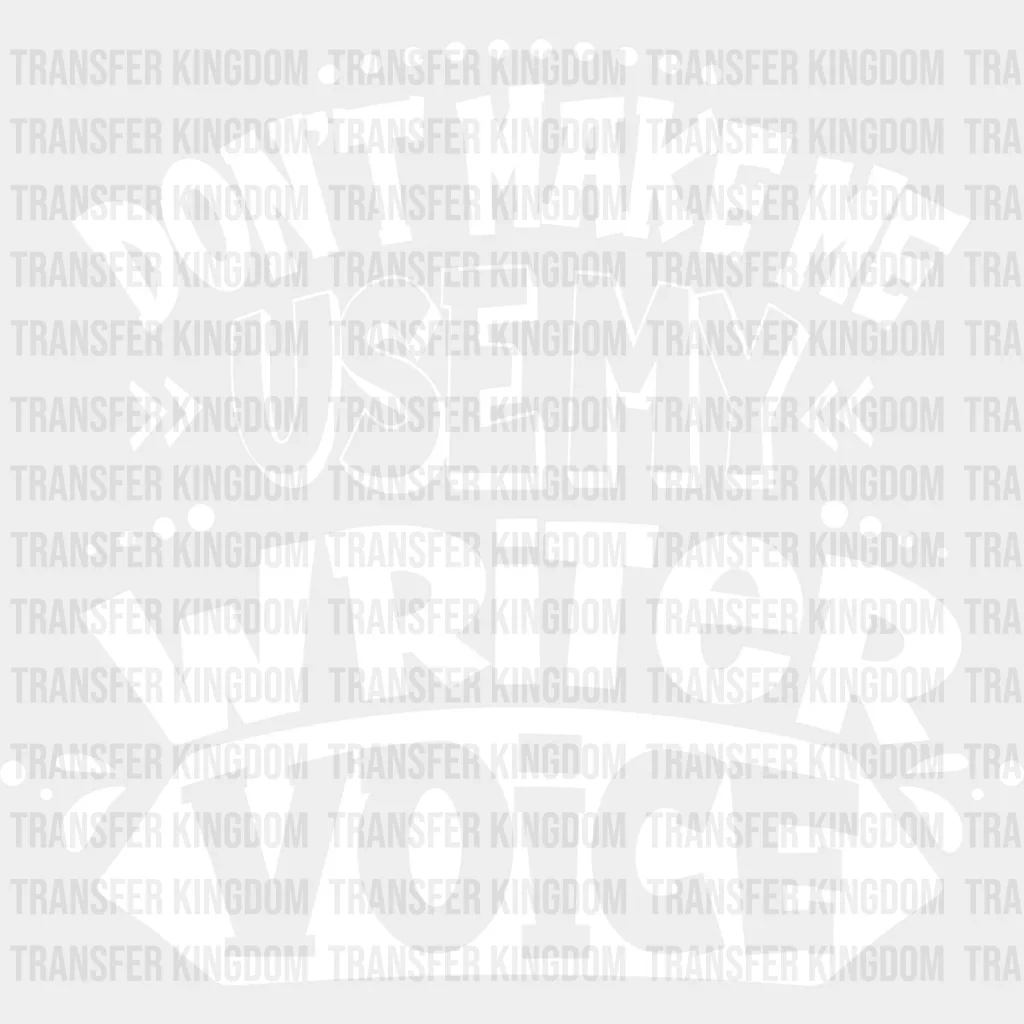 My Writer Voice - Writing DTF Heat Transfer - Image 2