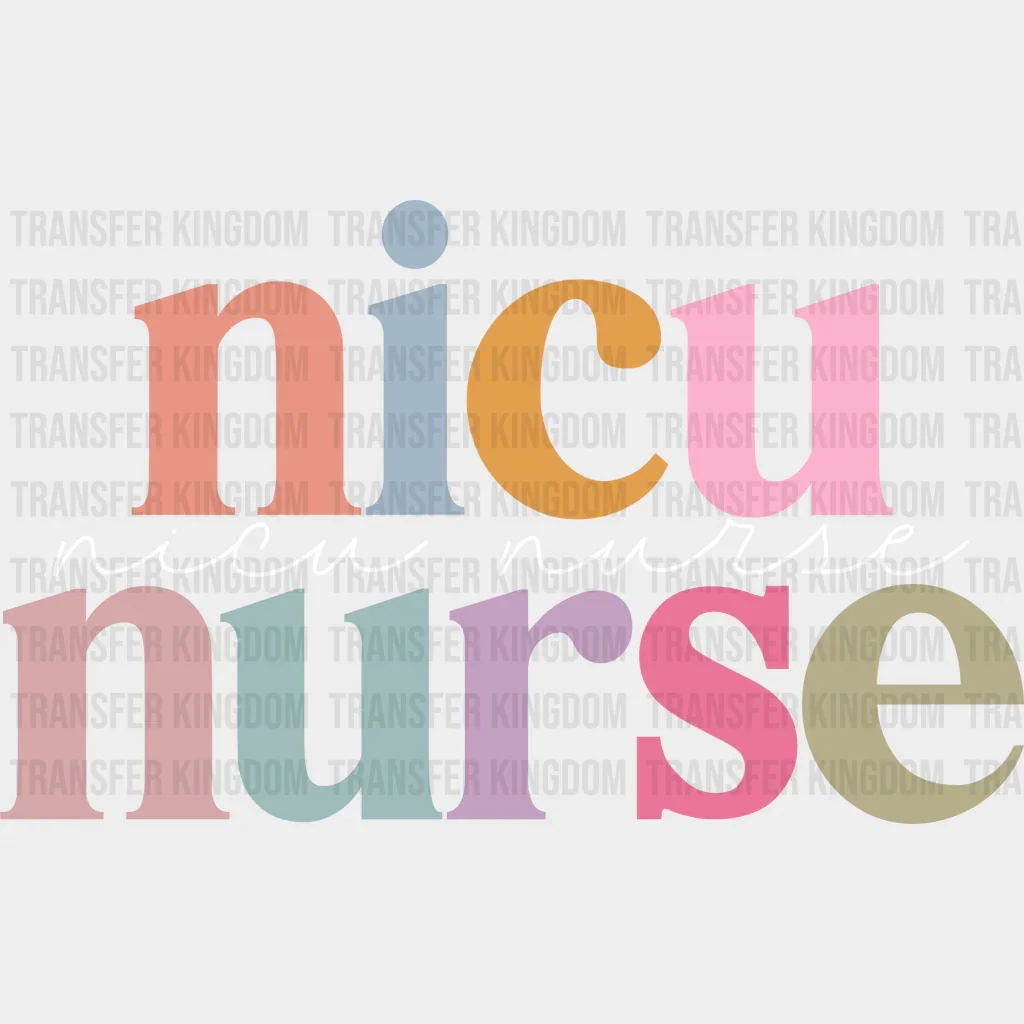 Nicu Nurse Colorful Cursive Design - NICU DTF Transfers - Image 2