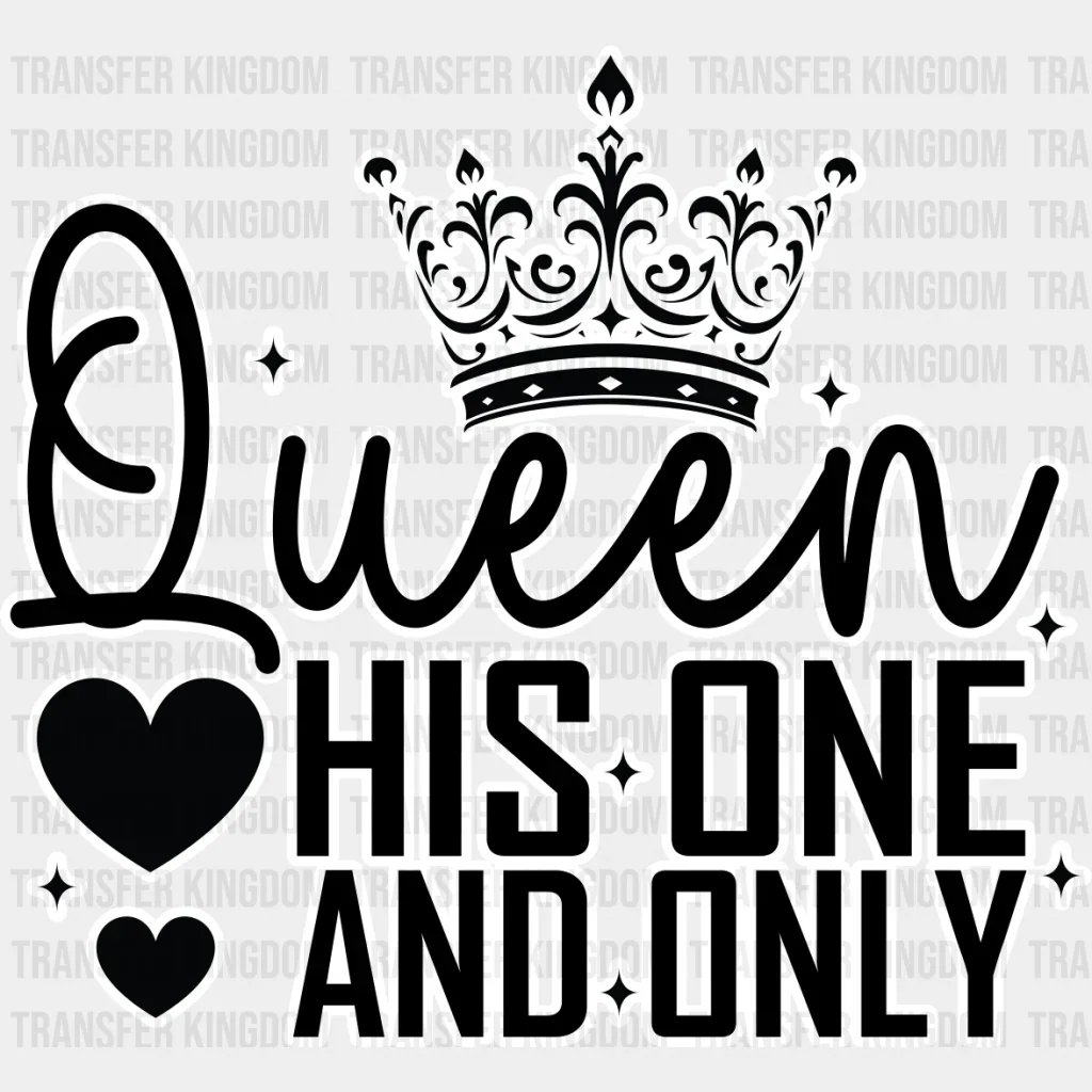 One And Only - King-Queen DTF heat transfer - Image 2