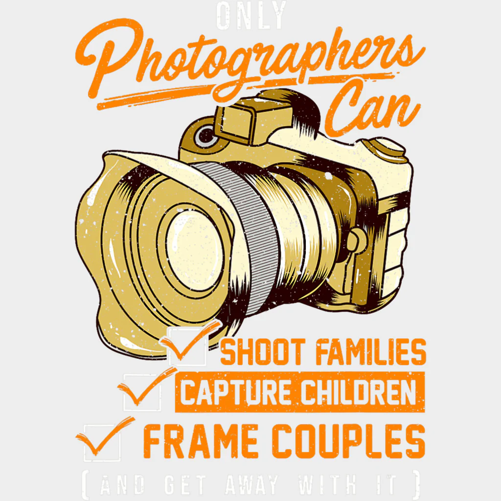 Only Photographers Can - Photography DTF Transfers - Image 2