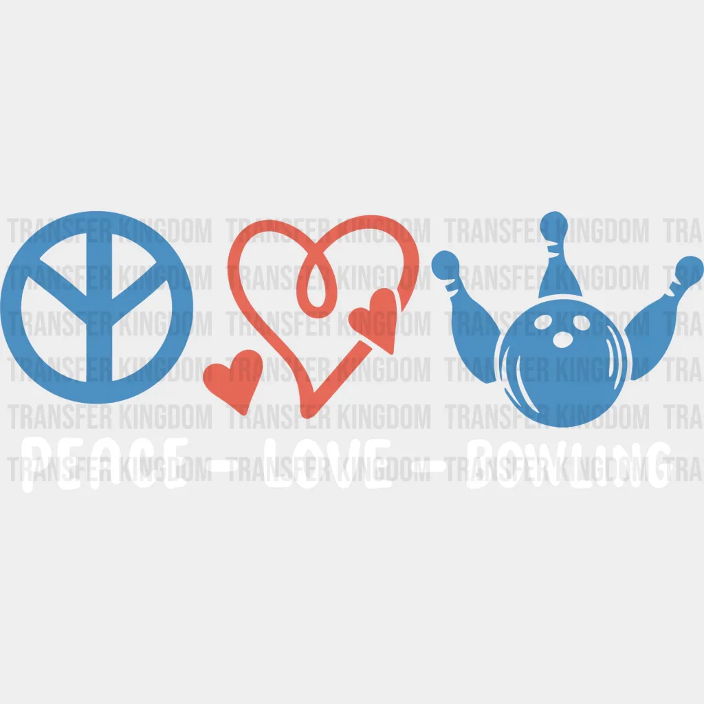 Peace Love Bowling Design - Bowling DTF Heat Transfer - Image 2