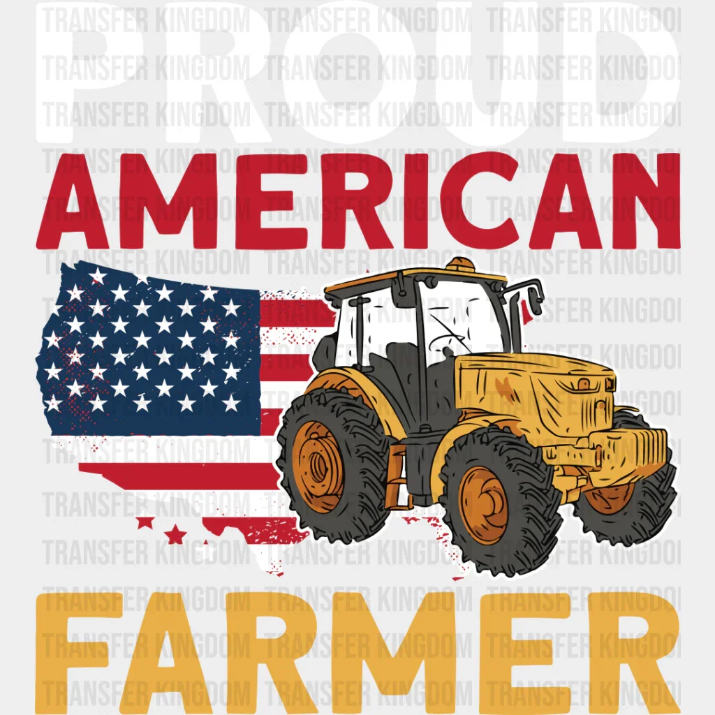 Proud American Farmer Tractor Design - Farmer DTF Transfer