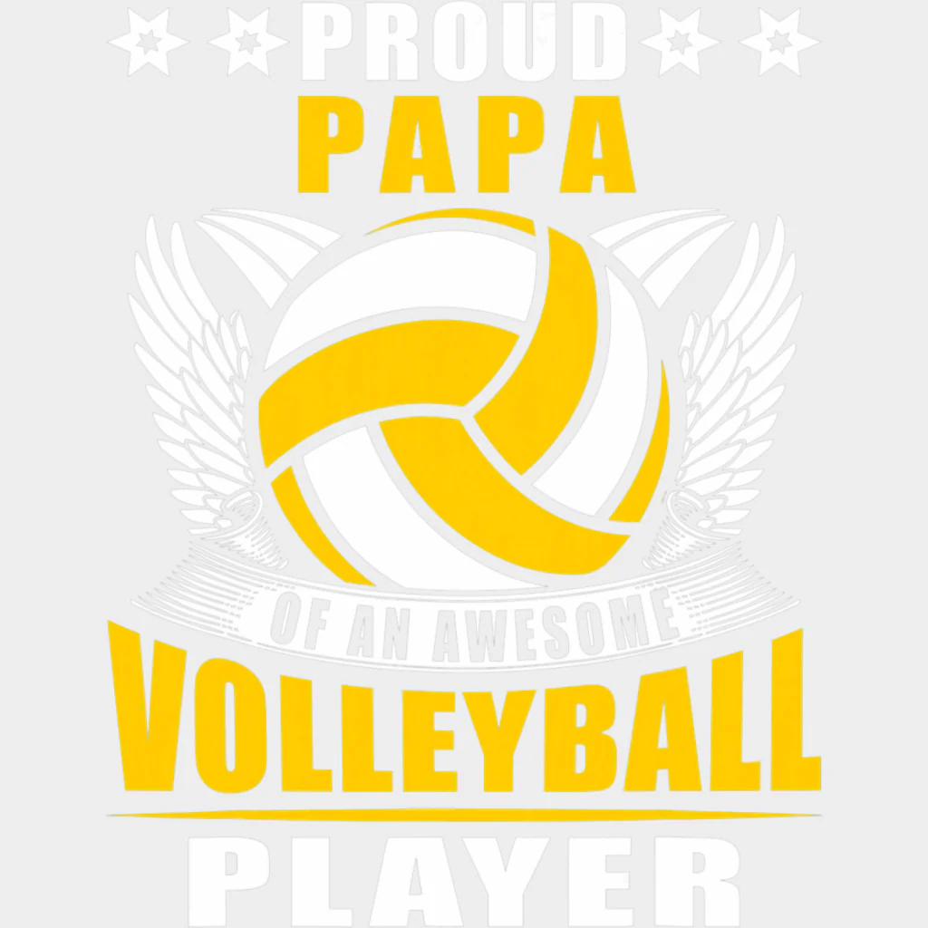 Proud Papa Of An Awesome Volleyball Player - Volleyball DTF Transfers - Image 2