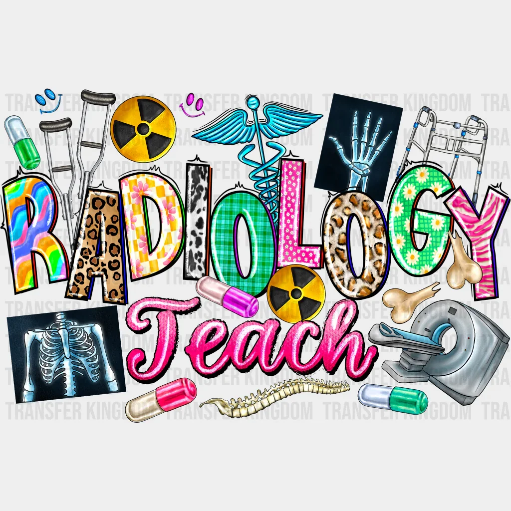 Radiology Teach Design  - Radiology DTF Transfers