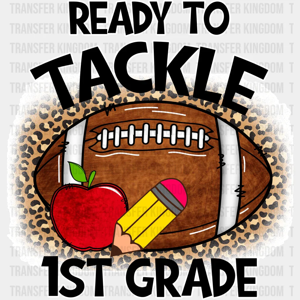 Ready To Tackle 1st Grade - Back To School DTF Transfer - Image 2
