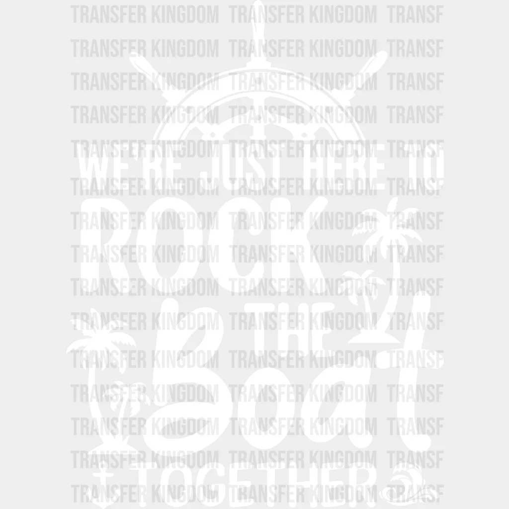 Rock The Boat Black And White - Family Cruise DTF heat transfer - Image 2
