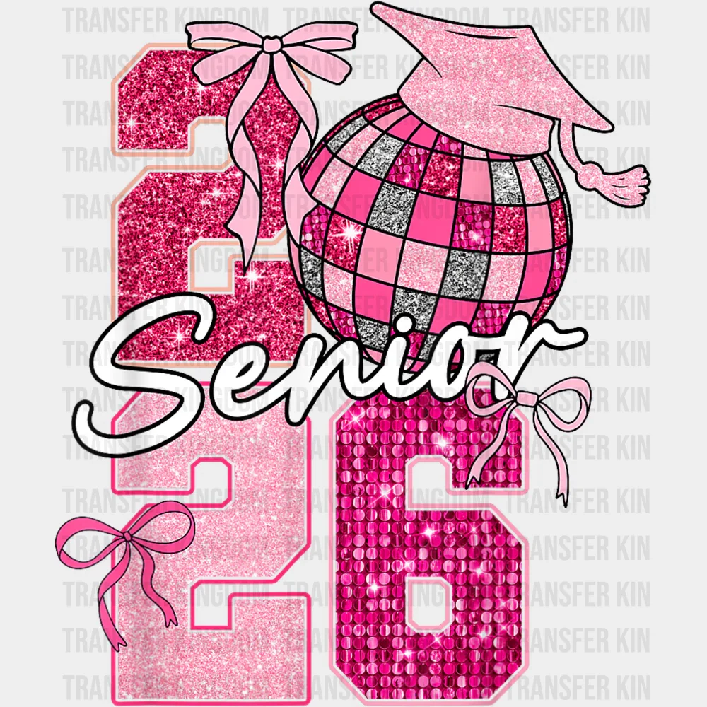 Senior 2026 Pink Disco Ball - Graduation DTF Transfer