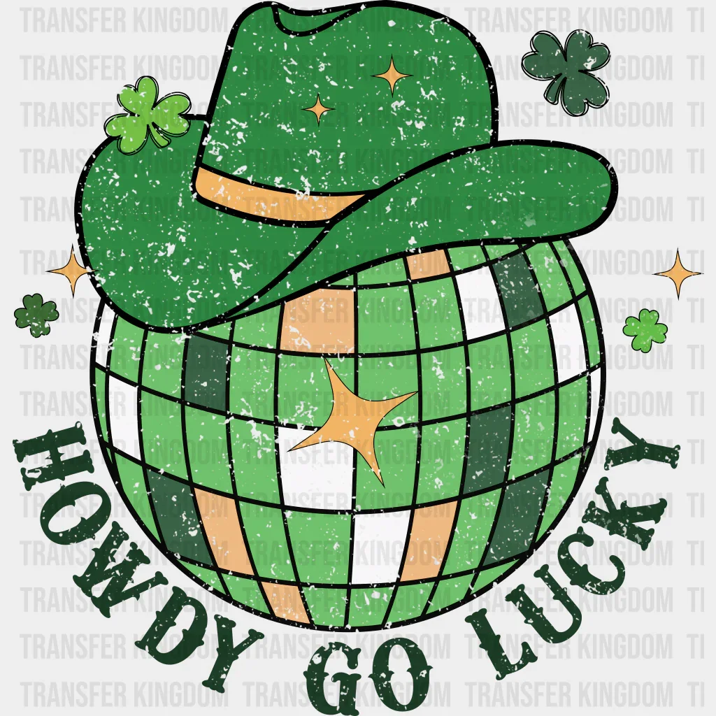 St. Patrick's Day Howdy Go Lucky Design - DTF heat transfer
