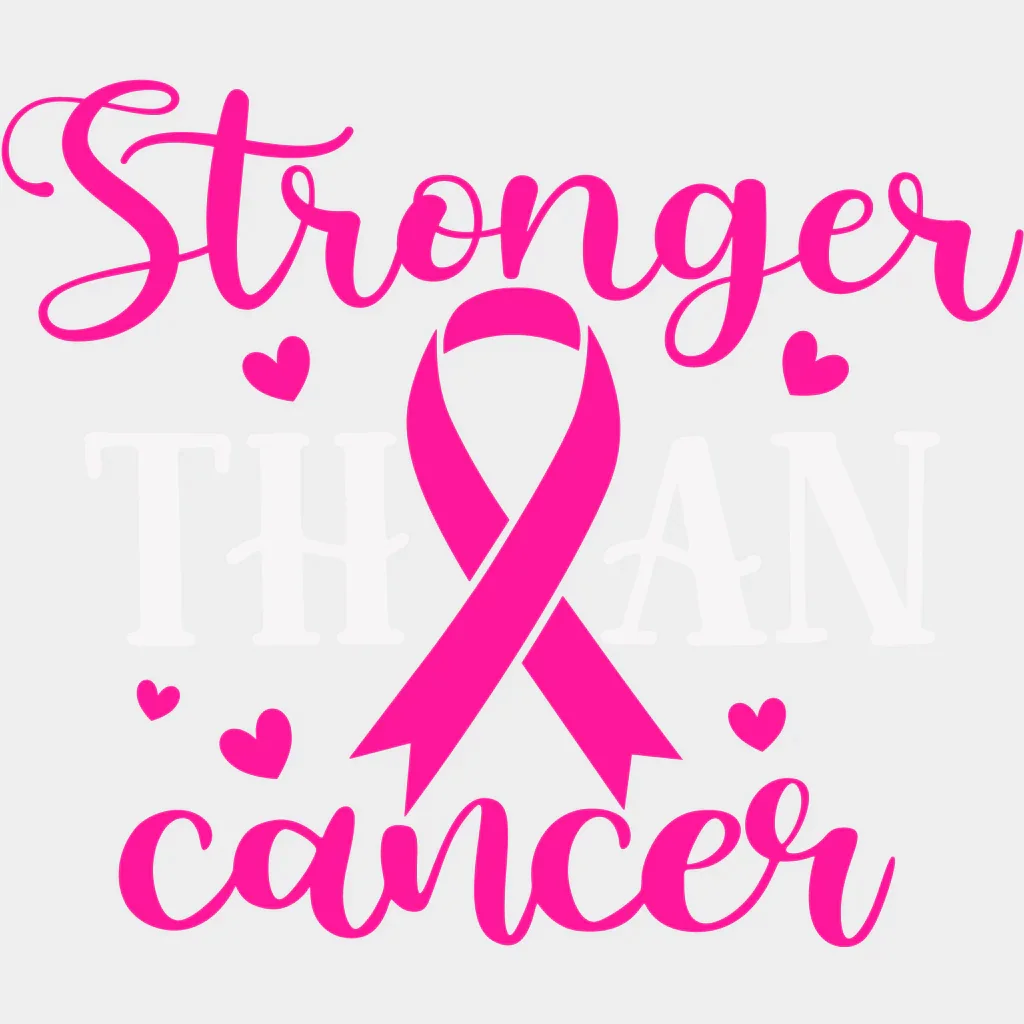 Stronger Than Cancer Support Design - DTF heat transfer - Image 2