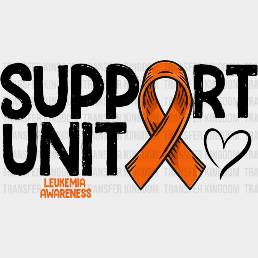 Support Unit, B&W - Leukemia DTF Transfers
