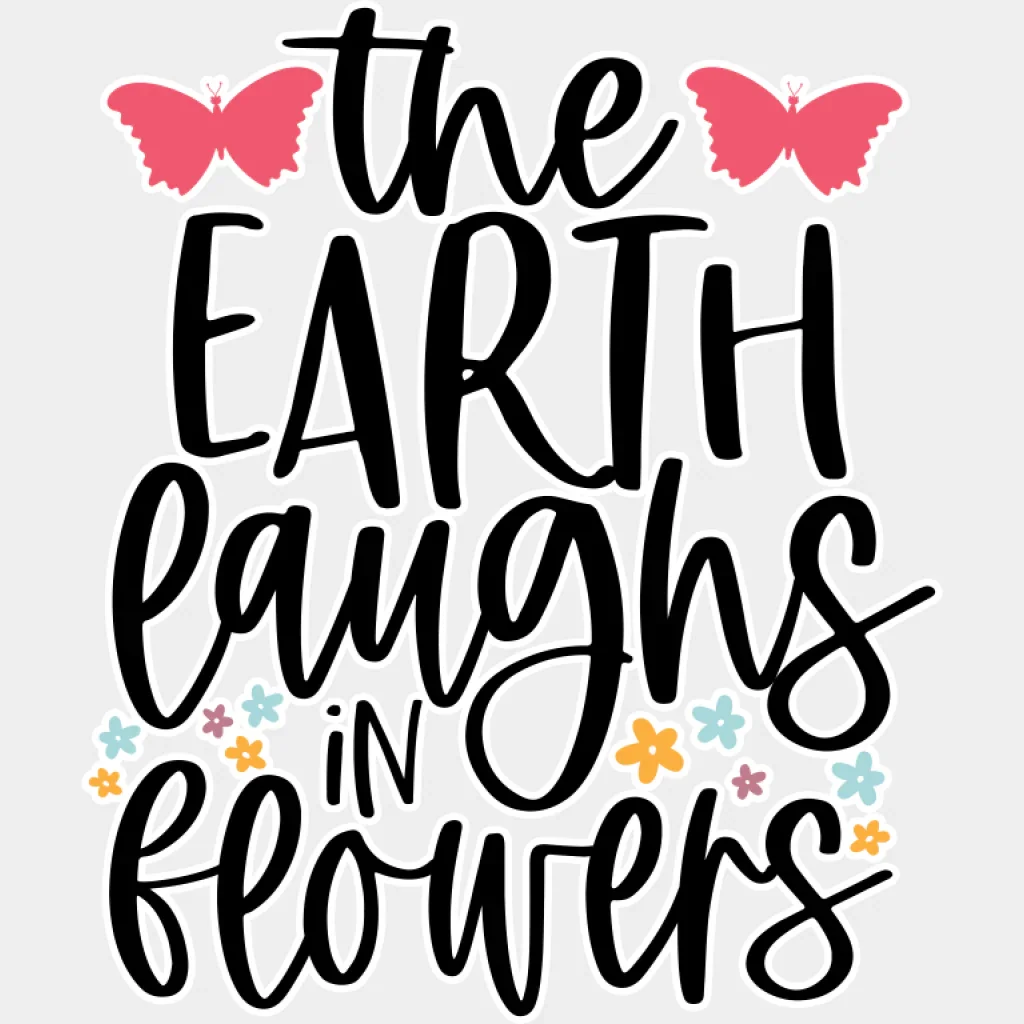 The Earth Laughs In Flowers - Spring DTF Transfer - Image 2