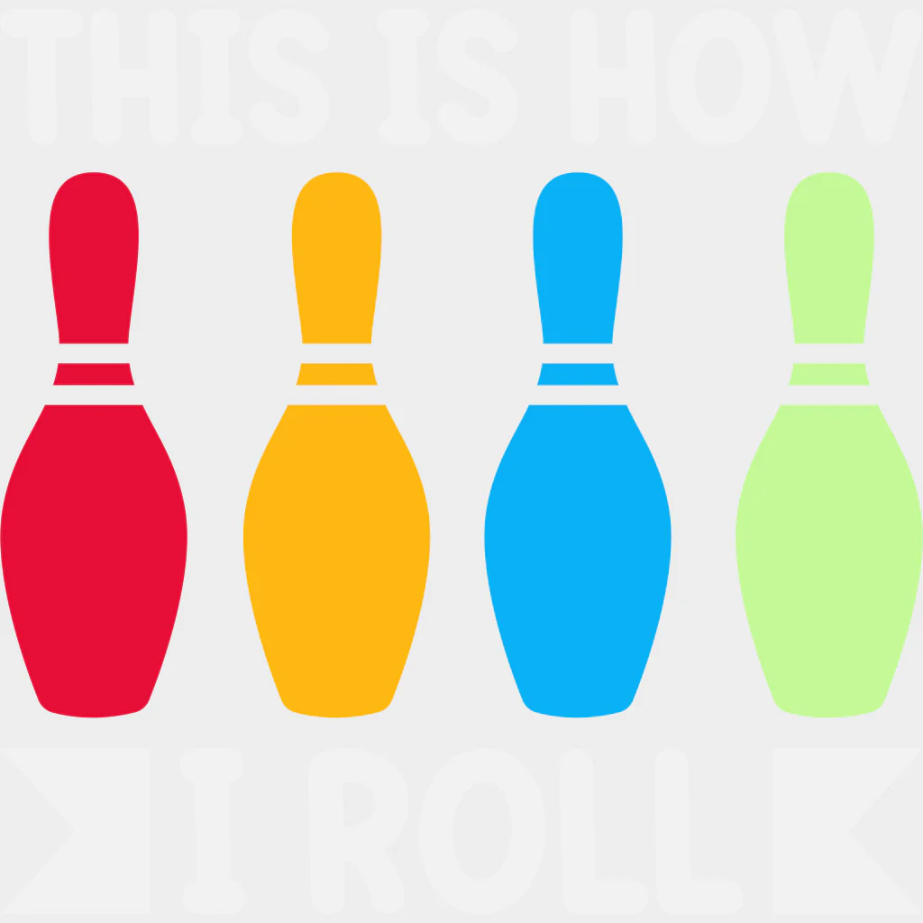 This Is How I Roll Colorful Design - Bowling DTF Transfers - Image 2
