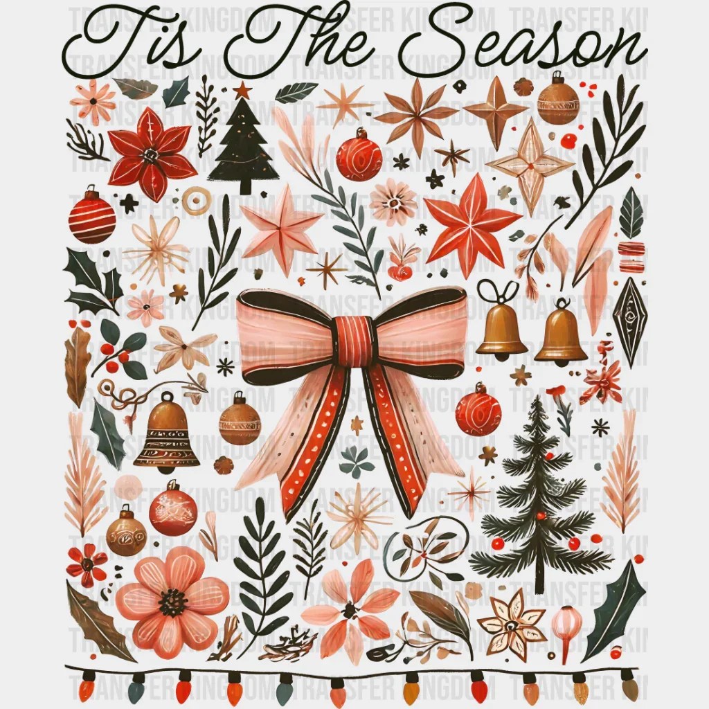 Tis The Season Ribbon Design - Christmas DTF Transfer