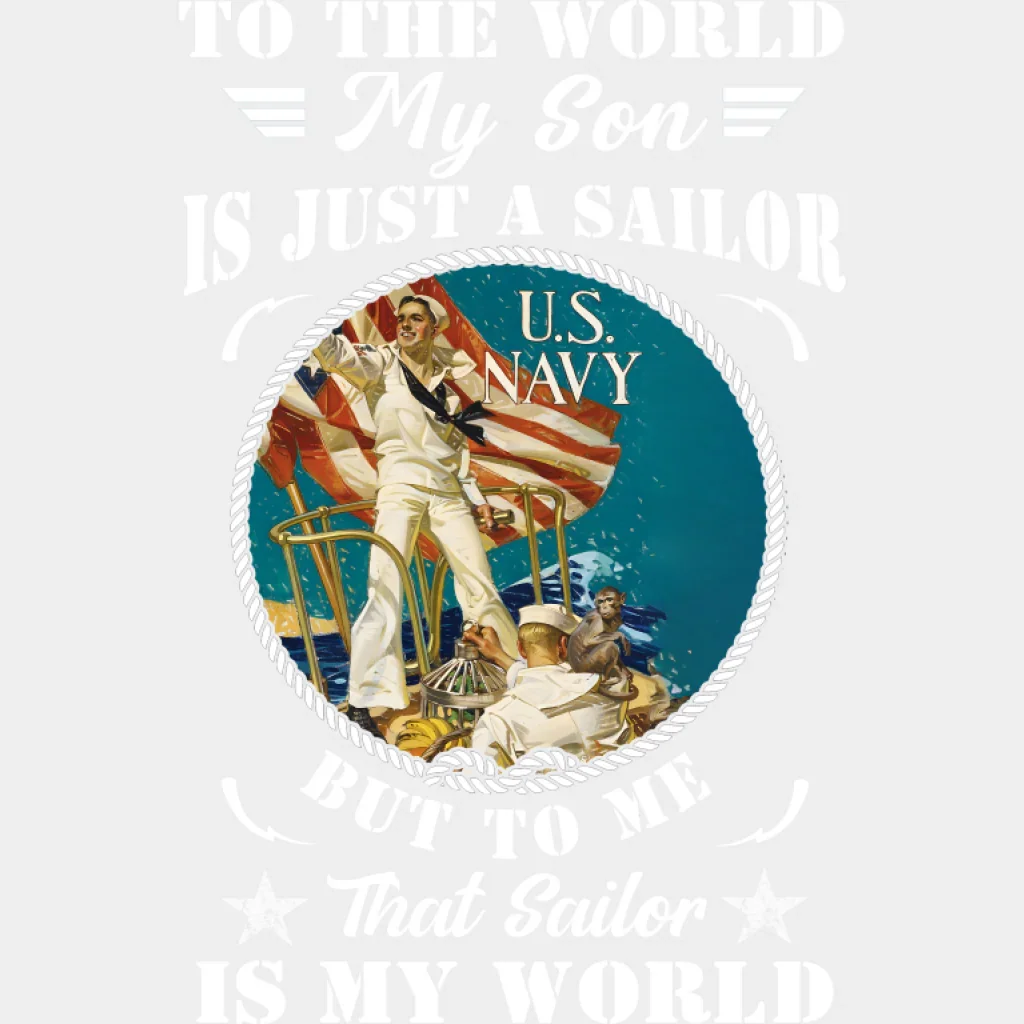 To The World My Son Is Just A Sailor - Military DTF Transfer - Image 2