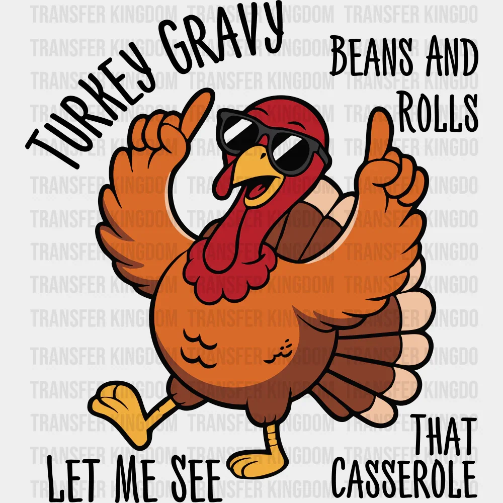 Turkey Gravy, Beans And Rolls - Thanksgiving DTF Transfer