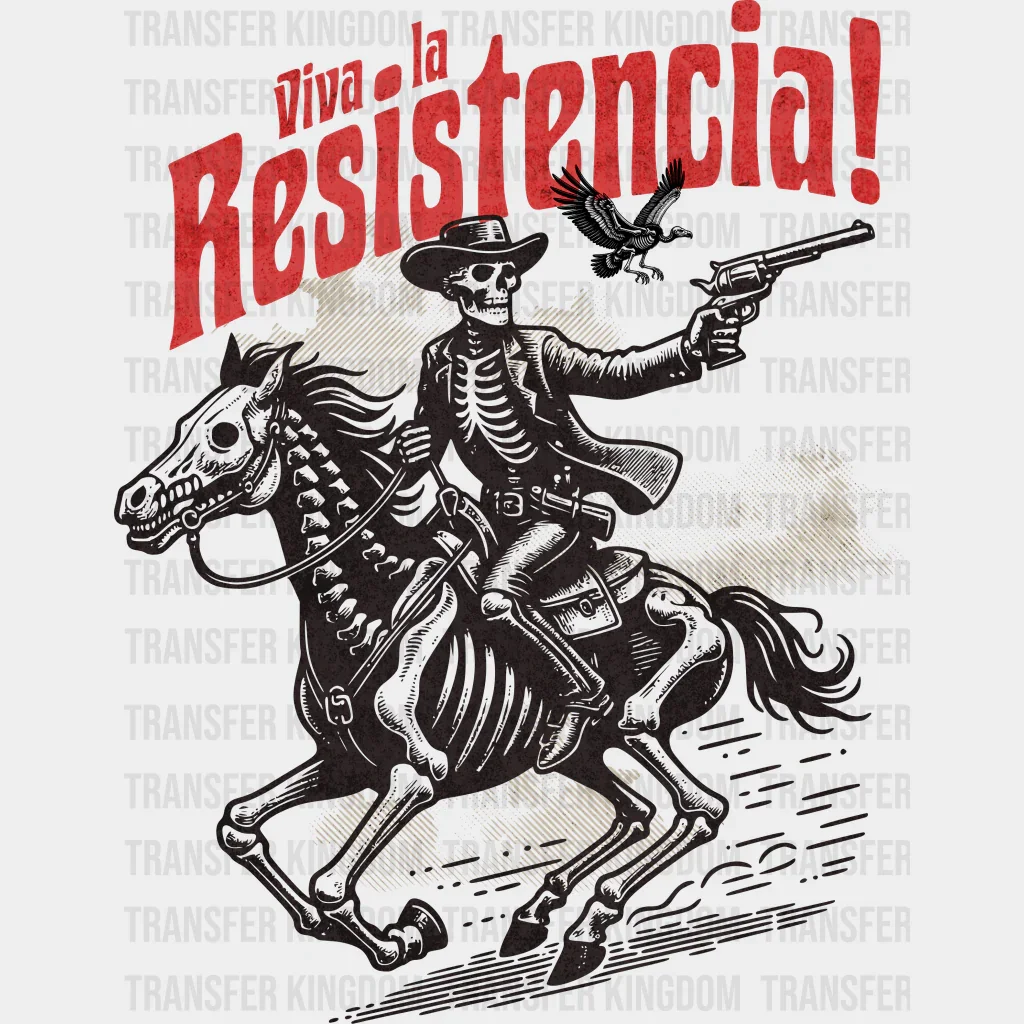 Viva La Resistencia Design - Rodeo DTF Transfers