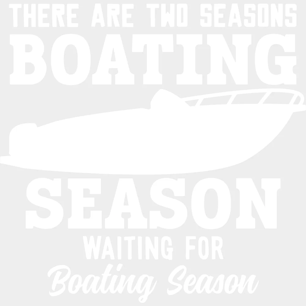 Waiting For Boating Season - Boating DTF Transfers - Image 2