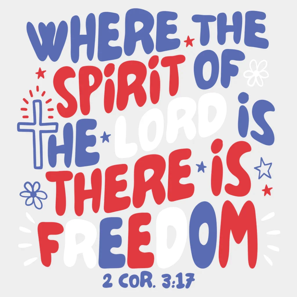 Where The Spirit Of The Lord Is There Is Freedom - 4th Of July DTF Transfer - Image 2