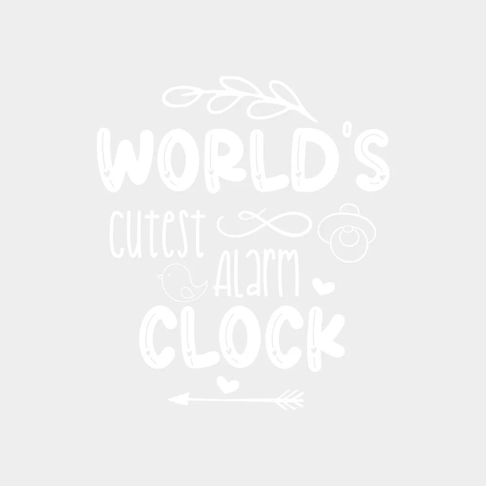 World's Cutest Alarm Clock - Baby DTF Transfer - Image 2