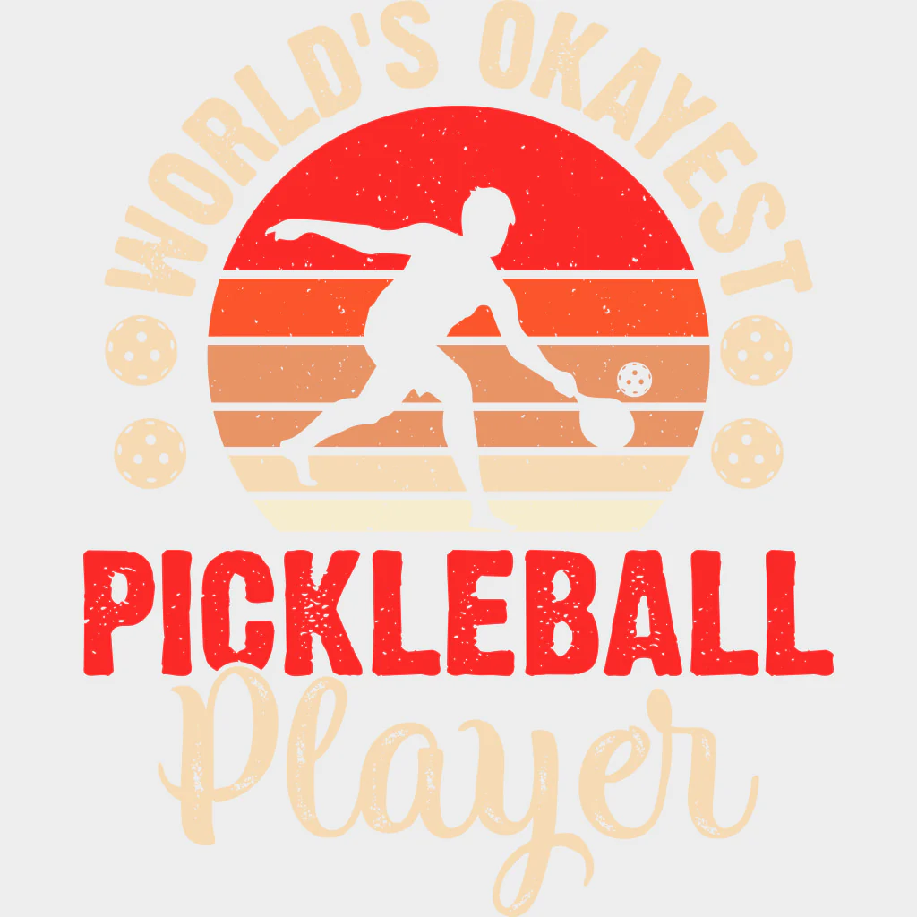 World's Okayest Pickleball Player - Pickleball DTF Transfers - Image 2