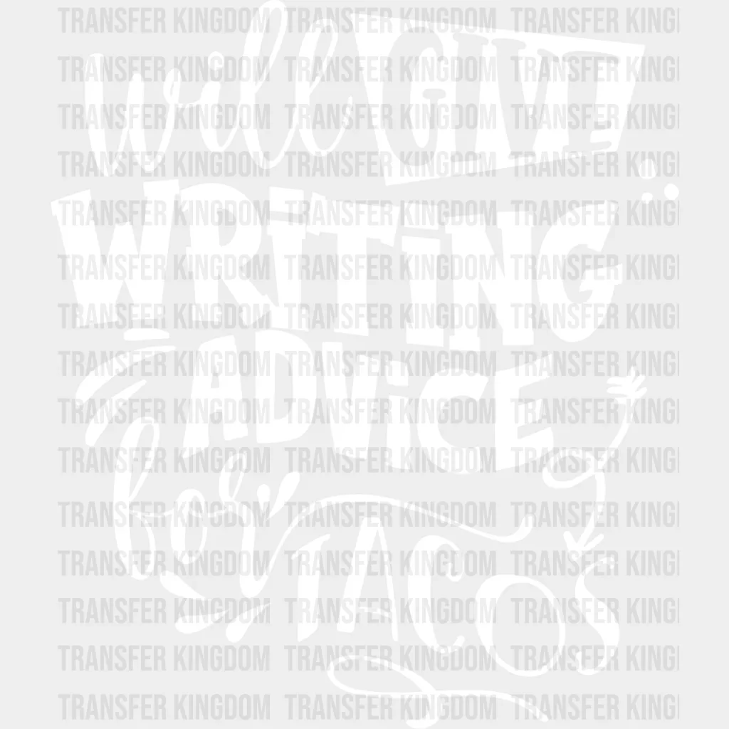 Writing Advice For Tacos - Writing DTF Heat Transfer - Image 2