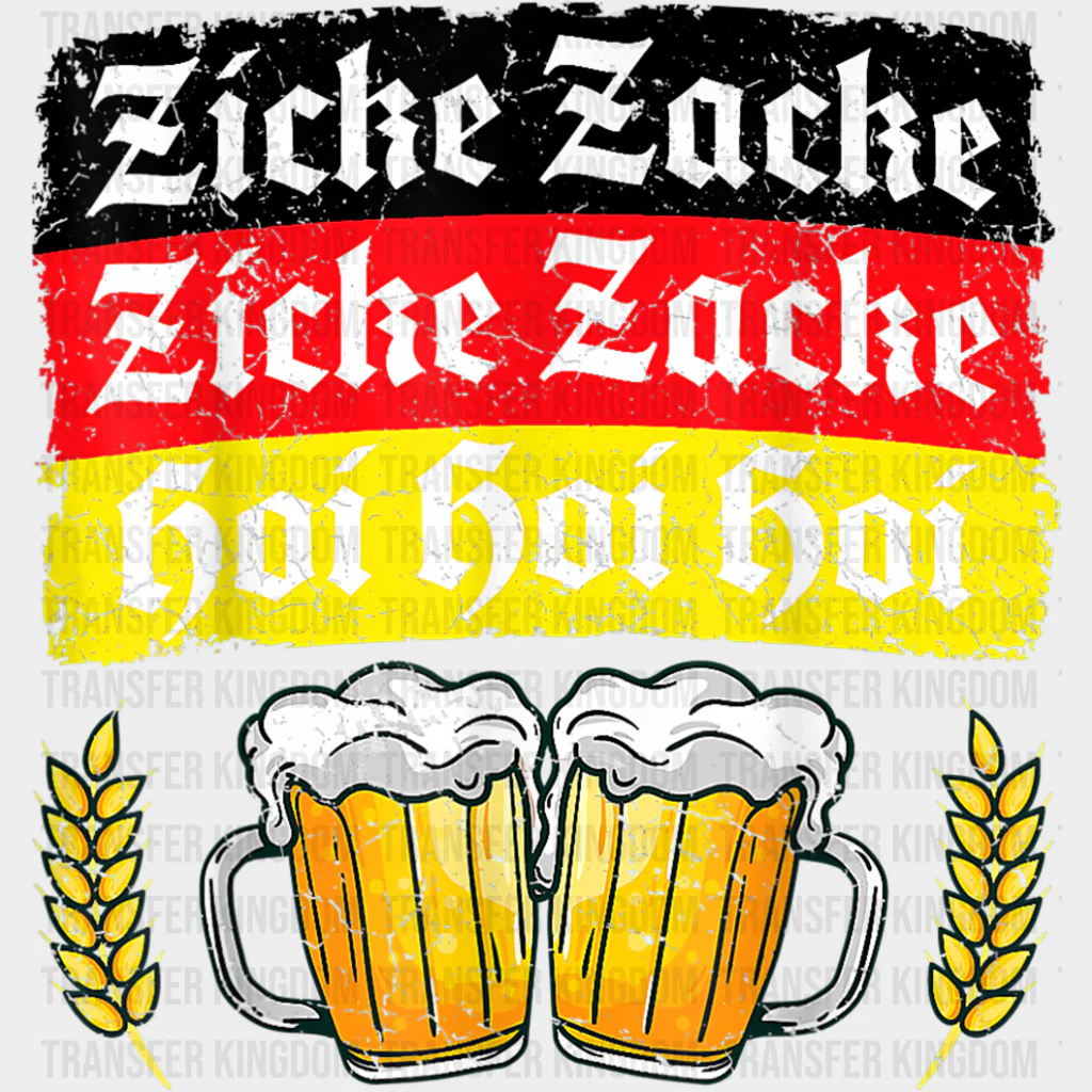 Zicke Zacke, Zicke Zacke, Hoi Hoi Hoi - Oktoberfest DTF Transfers